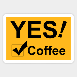 YES! Coffee Magnet